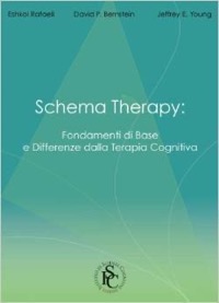 copertina di Schema Therapy - Fondamenti di base e differenza della terapia cognitiva