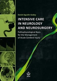 copertina di Intensive Care in Neurology and Neurosurgery - Pathophysiological Basis for the Management ...
