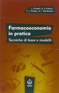 copertina di Farmacoeconomia in pratica - Tecniche di base e modelli