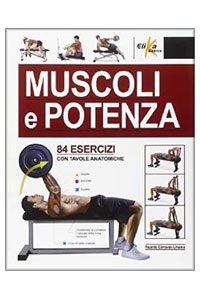 copertina di Muscoli e potenza - 84 esercizi con tavole anatomiche
