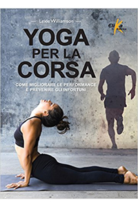 copertina di Yoga per la corsa - Come migliorare le performance e prevenire gli infortuni