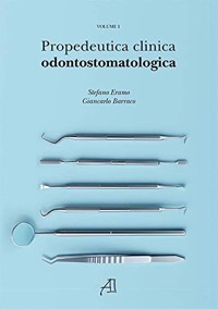 copertina di Propedeutica clinica odontostomatologica - Volume 1
