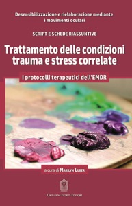 copertina di Trattamento delle condizioni trauma e stress correlate - I protocolli terapeutici ...