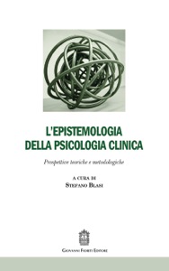 copertina di L' epistemologia della psicologia clinica - Prospettive teoriche e metodologiche