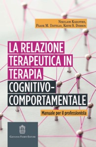 copertina di La relazione terapeutica in terapia cognitivo - comportamentale - Manuale per il ...