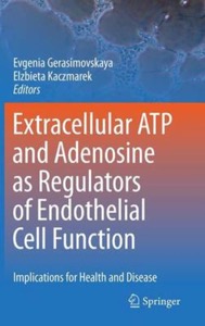 copertina di Extracellular ATP and adenosine as regulators of endothelial cell function - Implications ...