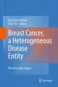 copertina di Breast Cancer - a Heterogeneous Disease Entity - The Very Early Stages