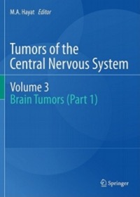 copertina di Tumors of the Central Nervous System - Brain Tumors  PART 1