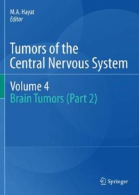 copertina di Tumors of the Central Nervous System - Brain Tumors  PART 2