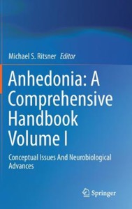 copertina di Anhedonia: A Comprehensive Handbook - Conceptual Issues And Neurobiological Advances