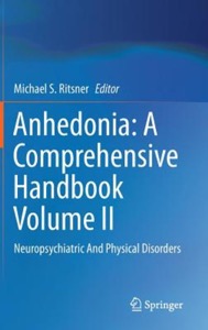copertina di Anhedonia: A Comprehensive Handbook - Neuropsychiatric And Physical Disorders