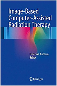 copertina di Image - Based Computer - Assisted Radiation Therapy