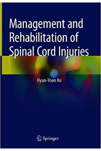 copertina di Management and Rehabilitation of Spinal Cord Injuries