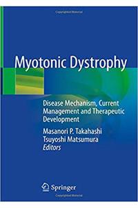 copertina di Myotonic Dystrophy - Disease Mechanism, Current Management and Therapeutic Development