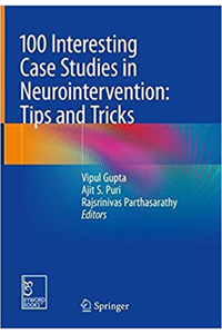copertina di 100 Interesting Case Studies in Neurointervention: Tips and Tricks