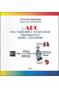 copertina di L' ABC dell' equilibrio acido - base '' umanizzato '' senza logaritmi - L' essenziale