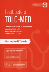 copertina di Testbusters TOLC MED Medicina 2024 / 2025 - Manuale di Teoria - Preparazione ai test ...