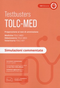 copertina di Testbusters TOLC MED Medicina 2024 / 2025 - Simulazioni commentate - Preparazione ...