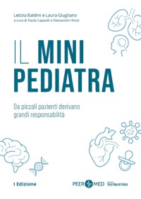 copertina di Peer4Med - Il Mini Pediatra - Da piccoli pazienti derivano grandi responsabilità