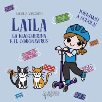 copertina di Laila , la mascherina e il coronavirus . Torniamo a scuola !