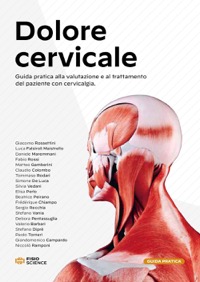 copertina di Dolore cervicale - Guida pratica alla valutazione e al trattamento del paziente con ...