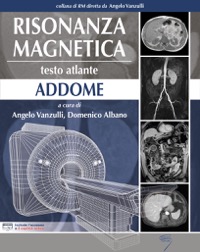 copertina di Risonanza magnetica - Testo atlante - Addome