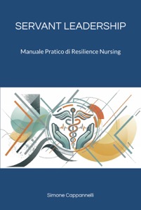 copertina di Servant Leadership - Manuale Pratico di Resilience Nursing