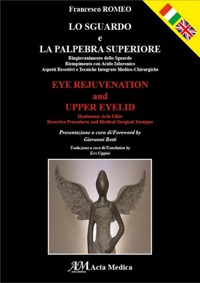 copertina di Lo Sguardo e La Palpebra Superiore - Eye Rejuvenation and Upper Eyelid
