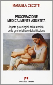 copertina di Procreazione medicalmente assistita - Aspetti psicologici della sterilita', della ...
