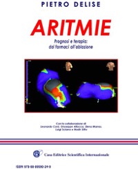 copertina di Aritmie - Prognosi e terapia : dai farmaci all' ablazione