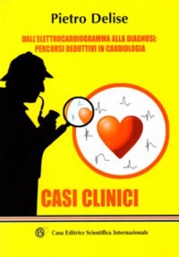 copertina di Dall' elettrocardiogramma alla diagnosi clinica : percorsi deduttivi in Cardiologia ...