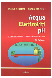 copertina di Acqua Elettroliti pH - Un viaggio di domande e risposte tra chimica e clinica