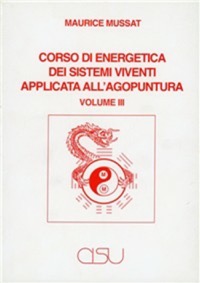 copertina di Corso di energetica dei sistemi viventi applicata all' agopuntura 
