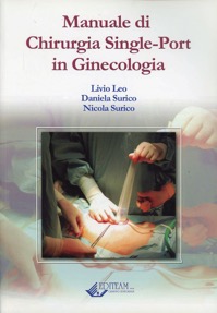 copertina di Manuale di chirurgia Single - Port in ginecologia