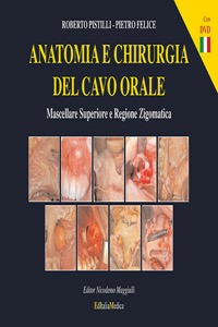 copertina di Anatomia e chirurgia del cavo orale - Mascellare Superiore e Regione Zigomatica