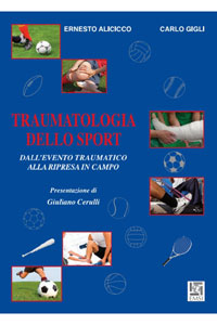 copertina di Traumatologia dello Sport - Dall' evento traumatico alla ripresa in campo
