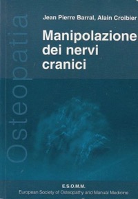 copertina di Manipolazione dei nervi cranici - Osteopatia