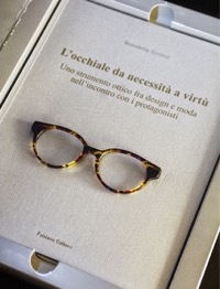 copertina di L' occhiale da necessita' a virtu' - Uno strumento ottico fra design e moda