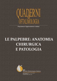 copertina di Le palpebre : anatomia chirurgica e patologia