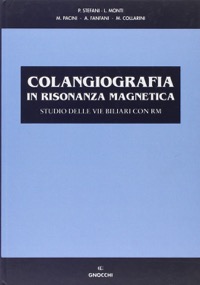 copertina di Colangiografia in risonanza magnetica - Studio delle vie biliari con RM