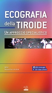 copertina di Ecografia della tiroide - Un approccio specialistico ( con accesso online )