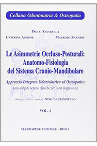 copertina di Le asimmetrie occluso - posturali: anatomo - fisiologia del sistema cranio - mandibolare ...