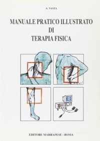 copertina di Manuale pratico illustrato di terapia fisica
