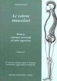 copertina di Le catene muscolari - Tronco, colonna cervicale ed arto superiore