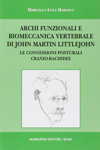 copertina di Archi funzionali e biomeccanica vertebrale di John Martin Littlejohn - Le connessioni ...