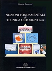 copertina di Nozioni fondamentali di tecnica ortodontica