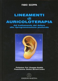 copertina di Lineamenti di auricoloterapia - Dal trattamento del dolore alla riprogrammazione ...