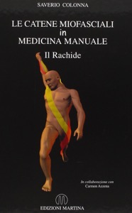 copertina di Le catene miofasciali in medicina manuale - il Rachide