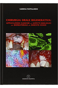 copertina di Chirurgia orale rigenerativa : applicazioni cliniche ed aspetti biologici dei biomateriali ...