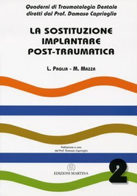 copertina di La sostituzione implantare post - traumatica